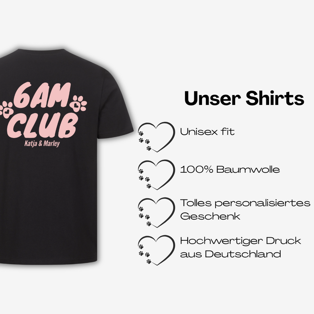 6 Am Club Personalisierbares Premium Shirt